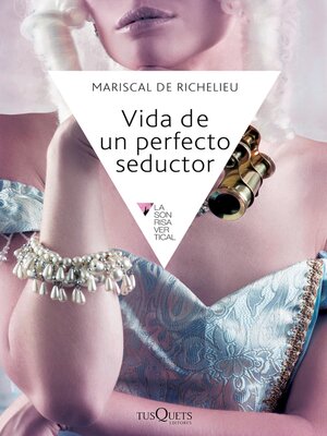cover image of Vida de un perfecto seductor